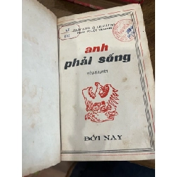 Anh phải sống - Nhất Linh và Khái Hưng 560303