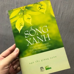 Sống xanh - Ngô Thị Giáng Uyên (tặng bạn khi có đơn hàng)