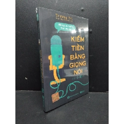 Kiếm tiền bằng giọng nói mới 95% (nguyên seal) HCM1906 Trương Trì SÁCH KỸ NĂNG Rebooks.vn