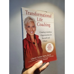 TRANSFORMATIONAL LIFE COACHING : Creating Limitless Opportunities for Yourself and Others - Cherie Carter-Scott, PhD 186160