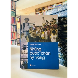 Những bước chân hy vọng - Nguyễn Quang Thạch