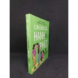 Con chúng ta hạnh phúc là được mới 90% 2019, HCM1107 Rebooks.vn