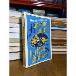 Arsène Lupin đối đầu Herlock Sholmès - Maurice Leblanc (Nguyễn Thị Tươi dịch)