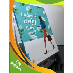 (TẶNG BOOKMARK) Chẳng lẽ ở vật thiệt sao? 2017 mới 80% ố bẩn nhẹ Hạc Xanh RBK0808 VĂN HỌC