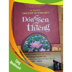 (TẶNG BOOKMARK) Đóa sen thiêng L7 - 2012 - 719 trang TÂM LINH - TÔN GIÁO - THIỀN RBK2012-204