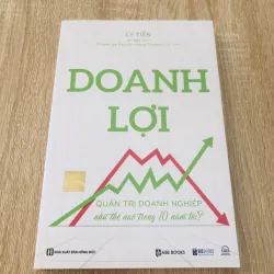 DOANH LỢI QUẢN TRỊ DOANH NGHIỆP NHƯ THẾ NÀO TRONG 10 NĂM TỚI