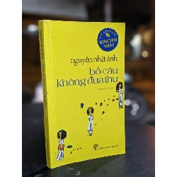 Bồ câu không đưa thư - Nguyễn Nhật Ánh 381380