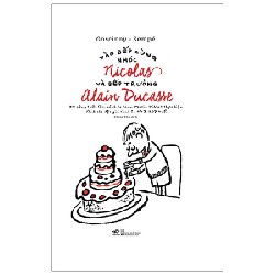 Vào Bếp Cùng Nhóc Nicolas Và Bếp Trưởng Alain Ducasse (Bìa Cứng) - Goscinny, Sempé 28002