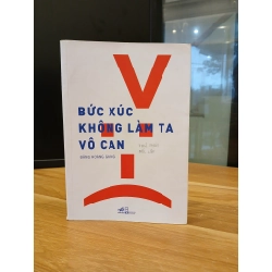 Bức Xúc Không Làm Ta Vô Can - Đặng Hoàng Giang