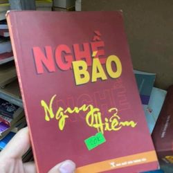 Sách Nghề báo nguy hiểm