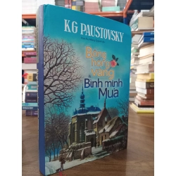 Bông hồng vàng và bình minh mưa - K.G. Paustovsky 335521