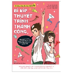 Kĩ Năng Vàng Cho Teen Thế Kỉ 21 - Bí Kíp Thuyết Trình Thành Công - You Jia Hui, Ga Li Dong 146609