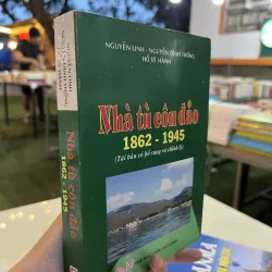 NHÀ TÙ CÔN ĐẢO 1862 - 1945 