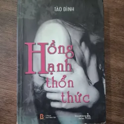 Hồng hạnh thổn thức - Tào Đình - Tiểu thuyết tâm lý tình cảm