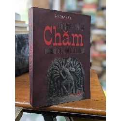 Văn Hoá - Xã Hội Chăm: Nghiên Cứu Và Đối Thoại - Inrasara 318008