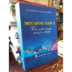 Một Đông Nam Á vận mệnh chung tương lai chung - M. Rajaretnam, Thái Quang Trung