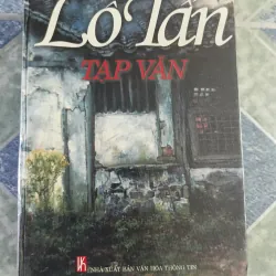 Lỗ Tấn Tạp Văn - Trương Chính
