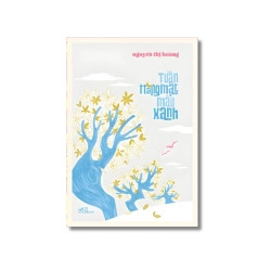 Tuần trăng mật màu xanh - Nguyễn Thị Hoàng