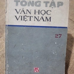 Tổng tập văn học Việt Nam tập 27 _ sách khổ lớn bìa cứng