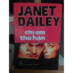 [Phiên Chợ Sách Cũ] Chị em thù hận 2005 - Janet Dailey 0506