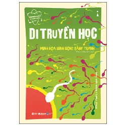 Dẫn Nhập Ngắn Về Khoa Học - Di Truyền Học - Minh Họa Sinh Động Bằng Tranh - Steve Jones, Borin Van Loon 288901