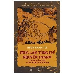 Trúc Lâm Tông Chỉ Nguyên Thanh Trong Văn Học Phật Giáo Việt Nam - Thích Hạnh Tuệ (Mới 100%) Phật giáo, Thái Hà Books - SÁCH ĐẠI HỌC