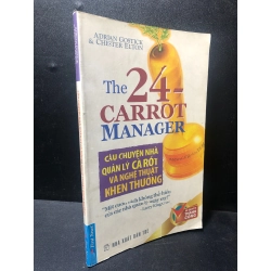 Câu chuyện nhà quản lý cà rốt và nghệ thuật khen thưởng năm 2006 mới 70% bẩn HPB.HCM2311