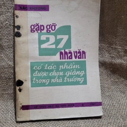 Gặp gỡ 27 nhà văn có tác phẩm được chọn giảng trong nhà trường
