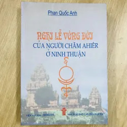 NGHI LỄ VÒNG ĐỜI CỦA NGƯỜI CHĂM AHIÊR Ở NINH THUẬN