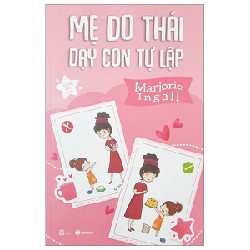 Mẹ Do Thái Dạy Con Tự Lập - Marjorie Ingall 145416