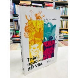 Thần, người và đất Việt - Tạ Chí Đại Trường
