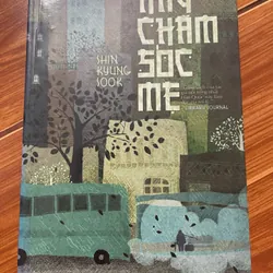 Hãy chăm sóc mẹ Shin Kyung Sook