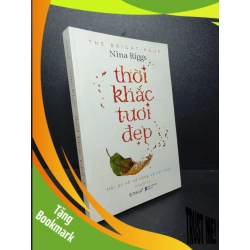 (TẶNG BOOKMARK) Thời khắc tươi đẹp Nina Riggs 2020 mới 80% hơi bẩn bìa RBK1810