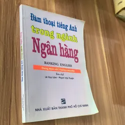 Đàm thoại tiếng Anh trong ngành ngân hàng 621415
