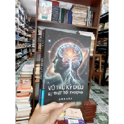 Vũ trụ kỳ diệu sự thật tối thượng - Anhara