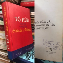 Sách Tố Hữu - Sống mãi trong lòng nhân dân và đất nước 307134