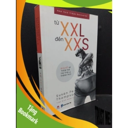 (TẶNG BOOKMARK) Từ XXL đến XXS mới 90% bẩn nhẹ 2019 RBK1008 Susan Peirce & Thompson, Ph. D. LỊCH SỬ - CHÍNH TRỊ - TRIẾT HỌC