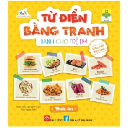 Từ Điển Bằng Tranh Dành Cho Trẻ Em - Thức Ăn - Đàm Tiểu Lâm