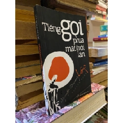 TIẾNG GỌI PHÍA MẶT TRỜI LẶN - NGUYỄN QUANG LẬP 209296