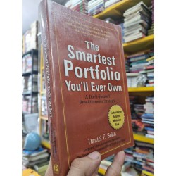 THE SMARTEST PORTFOLIO YOU'LL EVER OWN : A DO-IT-YOURSELF BREAKTHROUGH STRATEGY - Daniel E. Solin