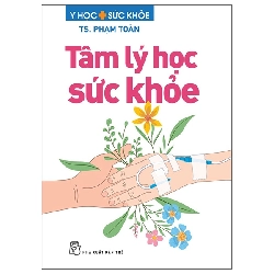 Tâm Lý Học Sức Khỏe (2025) - TS Phạm Toàn