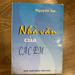 Sách văn học Nhà văn của các em, nguyên an