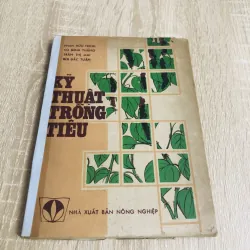 KỸ THUẬT TRỒNG TIÊU