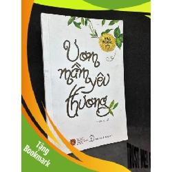 (TẶNG BOOKMARK) Vươn mầm yêu thương (2016), mới 80% RBK1311