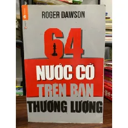 64 nước cờ trên bàn thương lượng- Roger Dawson 607166