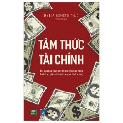 Tâm Thức Tài Chính - Maria Nemeth Ph.D 301296