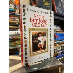 Những Tấm Lòng Cao Cả - Edmondo De Amicis 130481