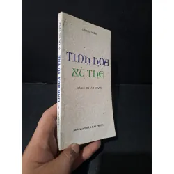 [Sách Cũ SCGR] Tinh hoa xử thế mới 80% bẩn bìa, ố, có chữ ký 2002 Lâm Ngữ Đường HCM1604 LỊCH SỬ - CHÍNH TRỊ - TRIẾT HỌC