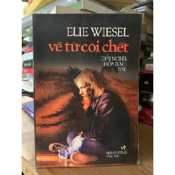 Về từ cõi chết -Elle Wiesel 758601