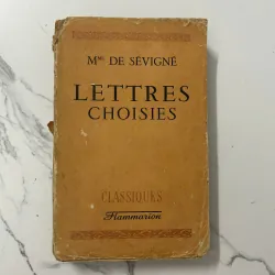 Lettres Choisies – Mme De Sévigné